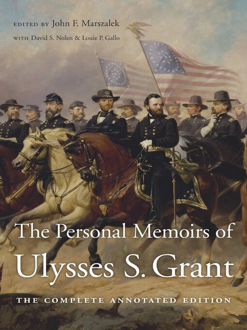 Title details for The Personal Memoirs of Ulysses S. Grant by Ulysses S. Grant - Available